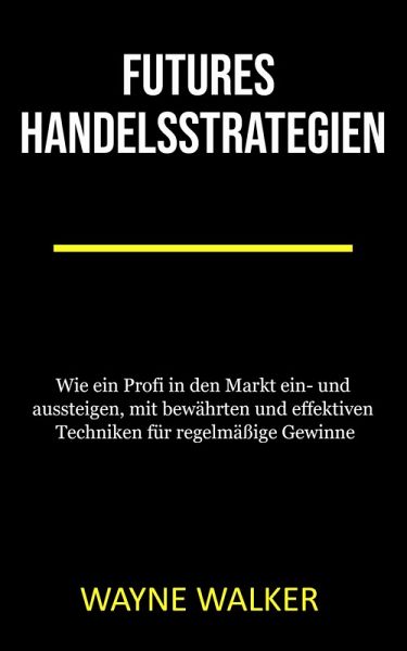 Futures Handelsstrategien (eBook, ePUB)