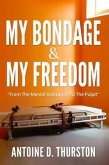 My Bondage And My Freedom (eBook, ePUB)