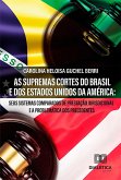 As Supremas Cortes do Brasil e dos Estados Unidos da América (eBook, ePUB)