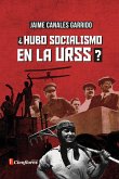 ¿Hubo socialismo en la URSS? (eBook, ePUB)