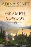The Amish Cowboy (Amish Cowboys, #1) (eBook, ePUB)