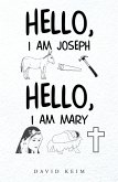 Hello, I Am Joseph - Hello, I Am Mary (eBook, ePUB)