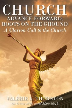 Church Advance Forward, Boots on the Ground (eBook, ePUB) - Thornton, Valerie K.