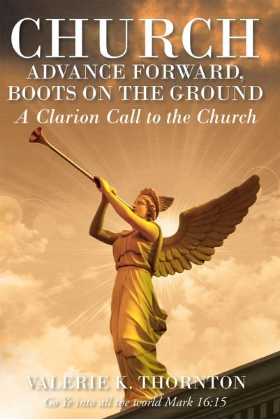 Church Advance Forward, Boots on the Ground (eBook, ePUB) Church Advance Forward, Boots on the Ground (eBook, ePUB)