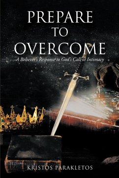 Prepare to Overcome (eBook, ePUB) - Parakletos, Kristos