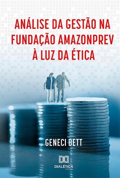Cover Análise da Gestão na Fundação Amazonprev à Luz da Ética (eBook, ePUB)