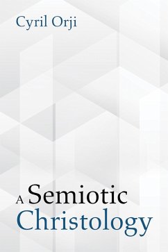 A Semiotic Christology (eBook, ePUB)