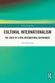 Cultural Internationalism (eBook, ePUB)