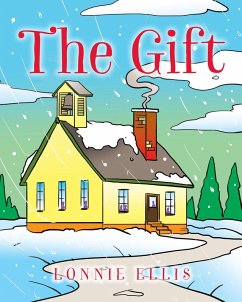 The Gift (eBook, ePUB) - Ellis, Lonnie