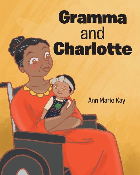 Gramma and Charlotte (eBook, ePUB) Gramma and Charlotte (eBook, ePUB)