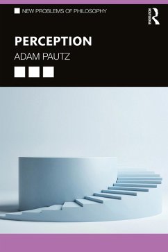 Perception (eBook, PDF) - Pautz, Adam