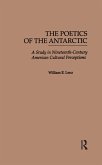 The Poetics of the Antarctic (eBook, ePUB)