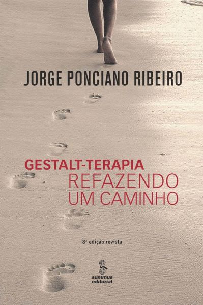 Gestalt-terapia: refazendo um caminho (eBook, ePUB)