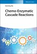 Chemo-Enzymatic Cascade Reactions... - Bild 1