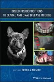Breed Predispositions to Dental and Oral Disease in Dogs (eBook, PDF)