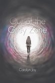 Out of the Grey Zone (eBook, ePUB)