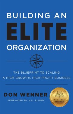 Building an Elite Organization (eBook, ePUB) - Wenner, Don