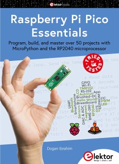 Raspberry Pi Pico Essentials (eBook, PDF) - Ibrahim, Dogan