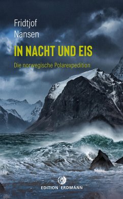 In Nacht und Eis (eBook, ePUB) - Nansen, Fridtjof