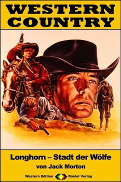 Cover WESTERN COUNTRY 395: Longhorn - Stadt der Wölfe (eBook, ePUB)