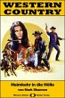 WESTERN COUNTRY 398: Heimkehr in die... - Bild 1