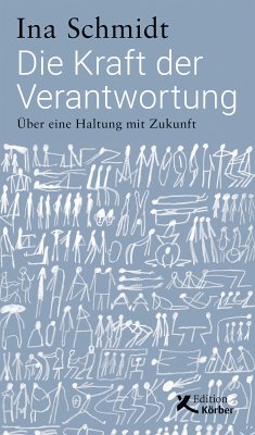 Die Kraft der Verantwortung (eBook, PDF) - Schmidt, Ina