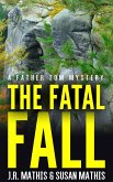 The Fatal Fall (The Father Tom Mysteries, #11) (eBook, ePUB) The Fatal Fall (The Father Tom Mysteries, #11) (eBook, ePUB)