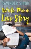 Write Me A Love Story (eBook, ePUB)