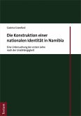 Die Konstruktion einer nationalen Identität in Namibia (eBook, PDF)