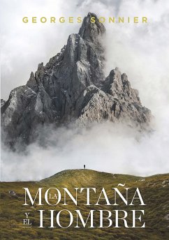 La montaña y el hombre (eBook, ePUB) - Sonnier, Georges