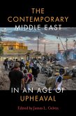 The Contemporary Middle East in an Age of Upheaval (eBook, ePUB)