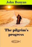 The pilgrim's progress (eBook, ePUB)