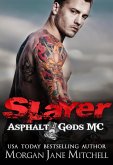 Slayer (Asphalt Gods MC, #7) (eBook, ePUB)