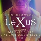 LeXuS: Lazarus, der Enteignete - Eine erotische Dystopie (MP3-Download)