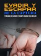 Evadir y Escapar de la Captura (Escape,... - Bild 1