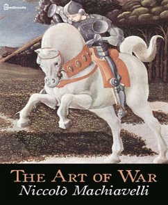 The Art of War (eBook, ePUB) - Niccolò, Machiavelli