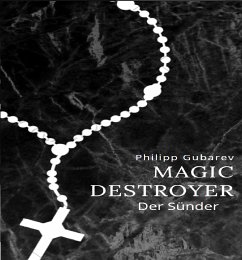 Magic Destroyer - Der Sünder (eBook, ePUB)