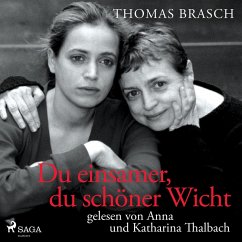 Du einsamer, du schöner Wicht (MP3-Download) - Brasch, Thomas