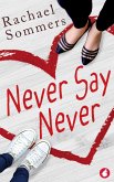 Never Say Never (eBook, ePUB) Never Say Never (eBook, ePUB)
