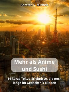 Mehr als Anime und Sushi (eBook, ePUB) - Michels, Karsten S.