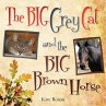 The Big Grey Cat and The Big Brown... - Bild 1