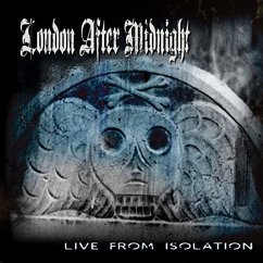 Live From Isolation - London After Midnight