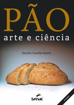 Pão, arte e ciência (eBook, ePUB) - Canella-Rawls, Sandra