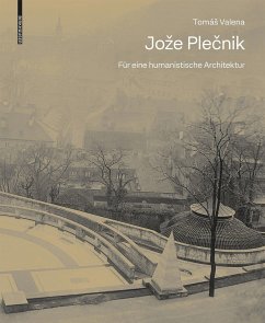 Joze Plecnik. Für eine humanistische Architektur - Valena, Tomás