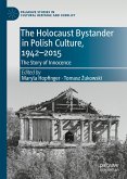 The Holocaust Bystander in Polish Culture, 1942-2015 (eBook, PDF)