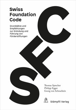 Swiss Foundation Code 2021 - Sprecher, Thomas; Egger, Philipp; Schnurbein, Georg von