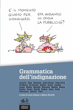 Grammatica dell'indignazione (eBook, ePUB) - Pepino, Livio; Revelli, Marco