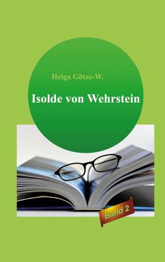 Isolde von Wehrstein - Götze, Helga