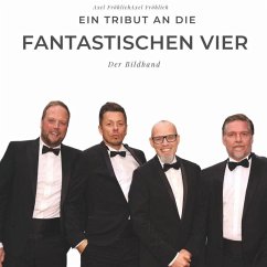 Ein Tribut an die Fantastischen Vier - Fröhlich, Axel