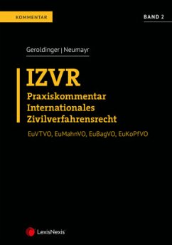 IZVR Praxiskommentar Internationales Zivilverfahrensrecht - Denk, Christina;Höllwerth, Johann;Mann - Kommenda, Manfred